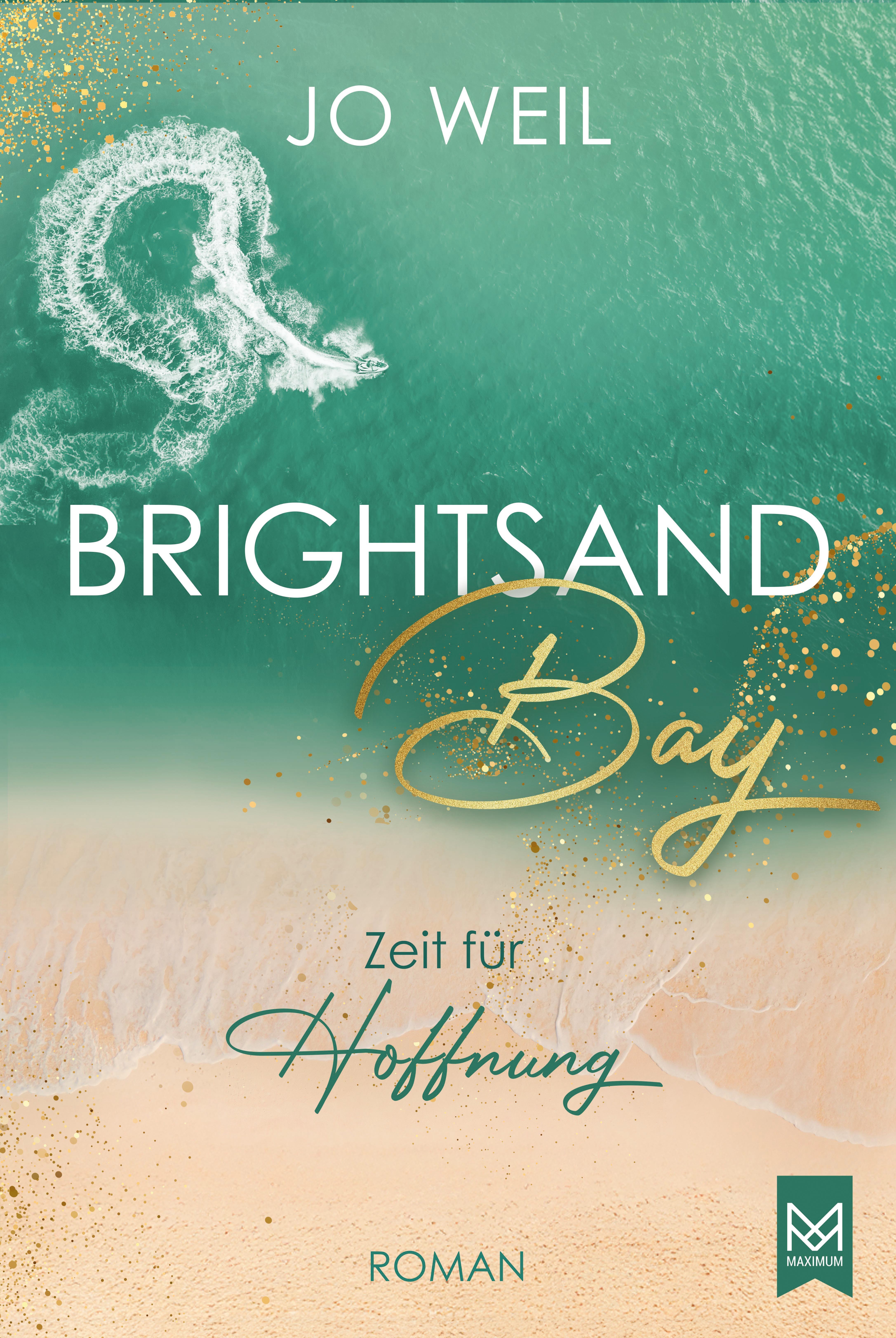 Brightsand Bay – Zeit für Hoffnung